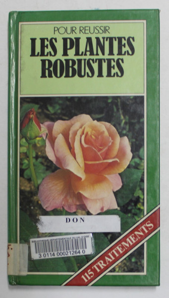 LES PLANTES ROBUSTES - GUIDE DE BON JARDINAGE , 1982