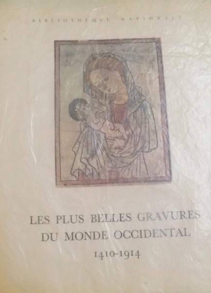 LES PLUS BELLES GRAVURES DU MONDE OCCIDENTAL 1410 - 1914 , 1966
