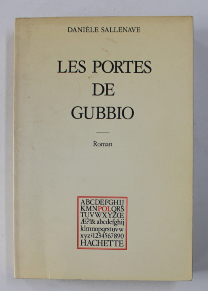 LES PORTES DE GUBBIO - roman par DANIELLE SALLENAVE , 1980