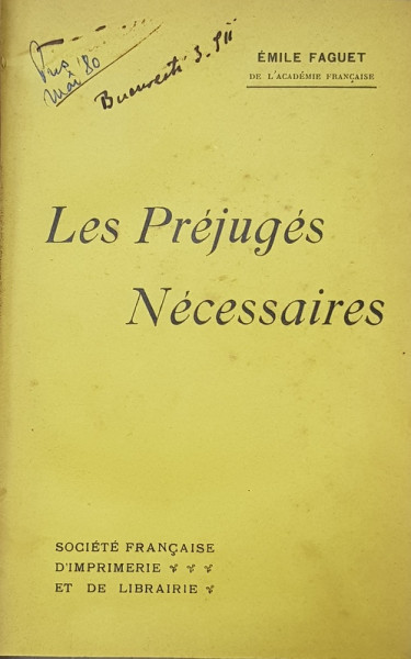 LES PREJUGES NECESSAIRES par EMIL FAGUET , 1911