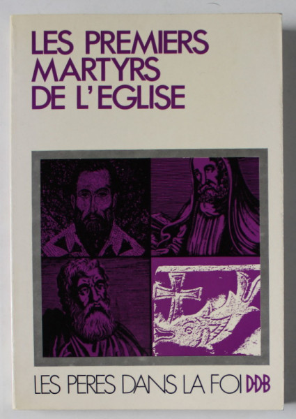 LES PREMIERS MARTYRS DE L 'EGLISE , par A.G. HAMMAN , 1979
