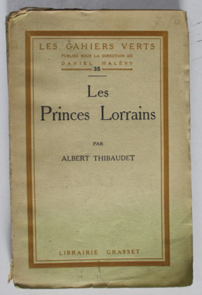 LES PRINCES LORRAINS par ALBERT THIBAUDET , 1924
