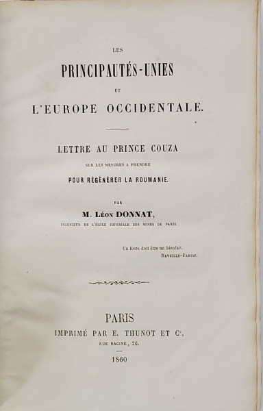 LES PRINCIPAUTES UNIES ET L'EUROPE OCCIDENTALE, LETTRE AU PRICE COUZA par M.LEON DONNAT, PARIS, 1860