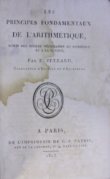 LES PRINCIPES FONDAMENTAUX DE L'ARITHMETIQUE de P. PEYRARD (1813)