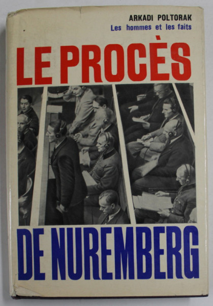 LES PROCES DE NUREMBERG par ARKADI POLTORAK , 1969