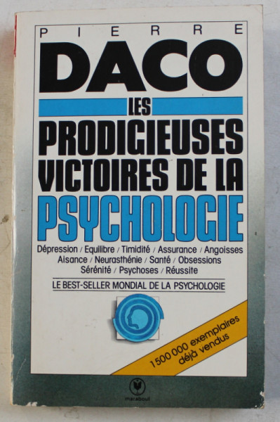 LES PRODIGIEUSES VICTOIRES DE LA PSYCHOLOGIE MODERNE par PIERRE DACO , 1973