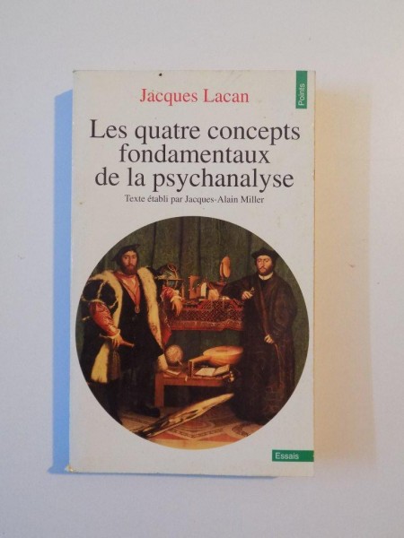 LES QUATRE CONCEPTS FONDAMENTAUX DE LA PSYCHANALYSE de JACQUES LACAN , 1990