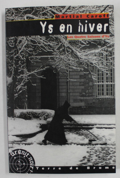 LES QUATRE SAISONS D'YS , YS EN HIVER par MARTIAL CAROFF , 2000
