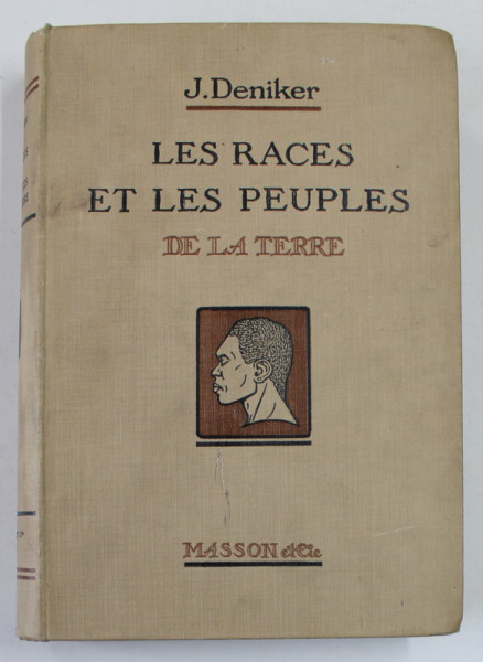 LES RACES ET LES PEUPLES DE LA TERRE par J. DENIKER , 1926