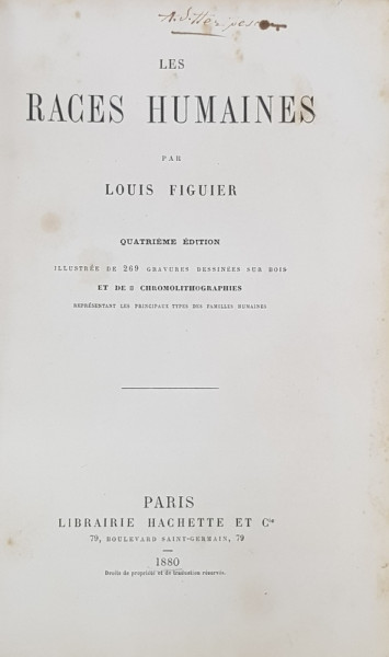 LES RACES HUMAINES par LOUIS FIGUIER - PARIS, 1880