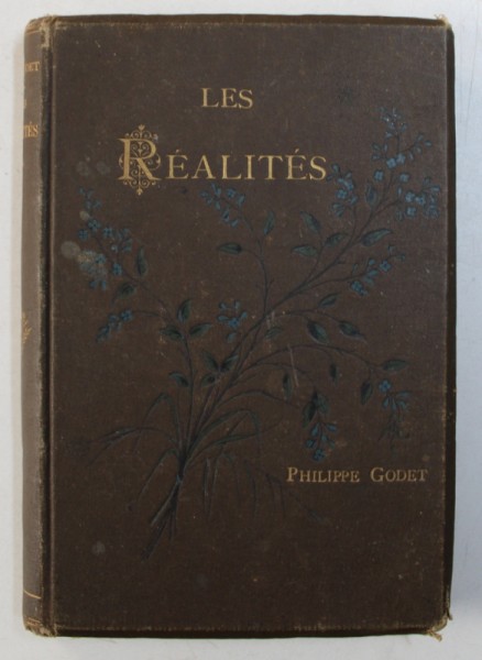 LES REALITES - POESIES par PHILIPPE GODET , 1887