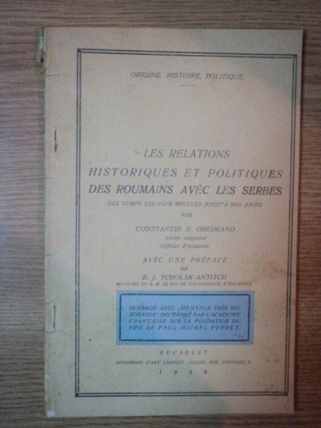 LES RELATIONS HISTORIQUES ET POLITIQUES DES ROUMAINS AVEC LES SERBES de CONSTANTIN B. OBEDEANO , 1929