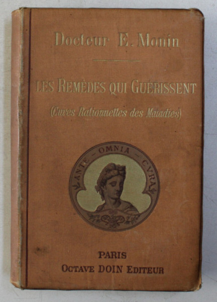 LES REMEDES QUI GUERISSENT par E. MONIN , 1894