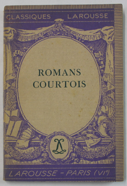 LES ROMANS COURTOIS par JEAN FRAPPIER , 1946
