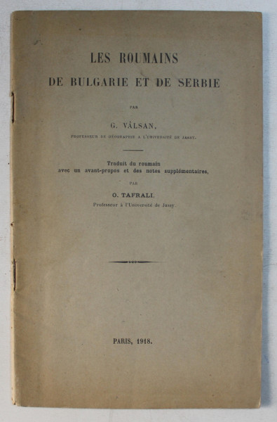 LES ROUMAINS DE BULGARIE ET DE SERBIE par G. VALSAN , 1918