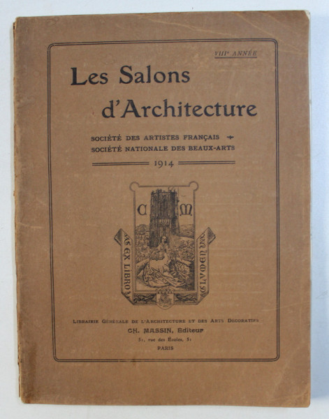 LES SALONS D' ARCHITECTURE , VIII e ANNEE , 1914