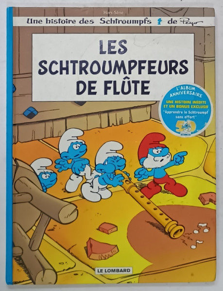 LES SCHTROUMPFEURS DE FLUTE , par PEYO , BENZI DESENATE CU TEXT IN LIMBA FRANCEZA , 2008