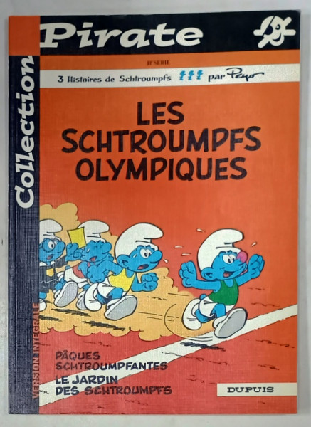 LES SCHTROUMPFS OLYMPIQUES  , par PEYO , BENZI DESENATE CU TEXT IN LIMBA FRANCEZA , 2002