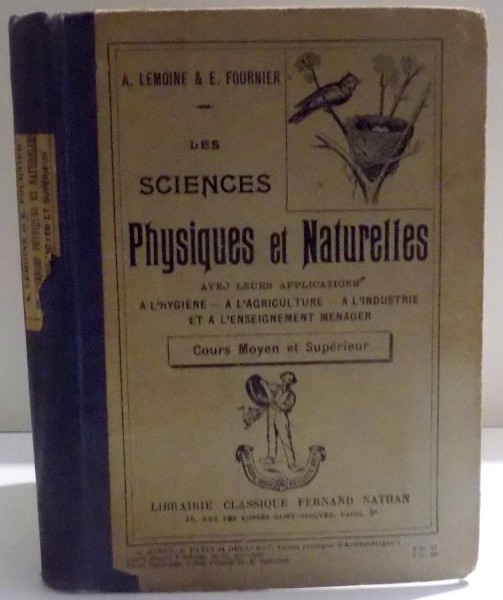 LES SCIENCES PHYSIQUES ET NATURELLES de A. LEMOINE SI E. FOURNIER , 1926