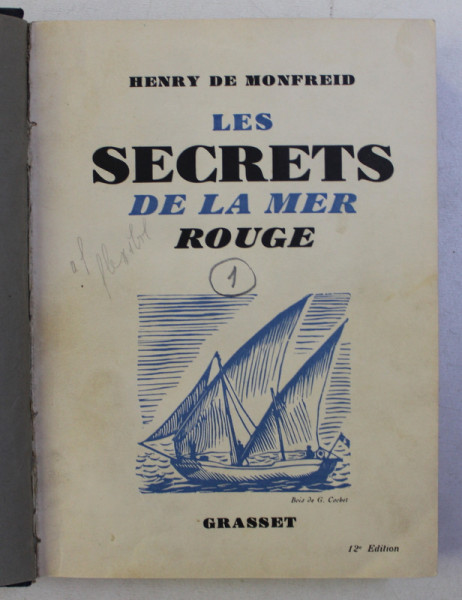 LES SECRETS DE LA MER ROUGE par HENRY DE MONFREID , 1931