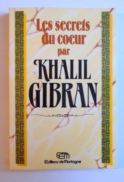 LES SECRETS DU COEUR par KHALIL GIBRAN , 1988
