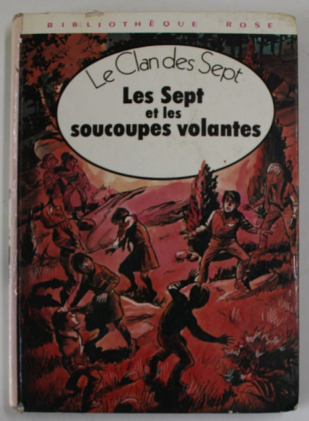 LES SEPT ET LES SOUCOUPES VOLANTES par ENID BLYTON , images de PIERRE BROCHARD , 1979