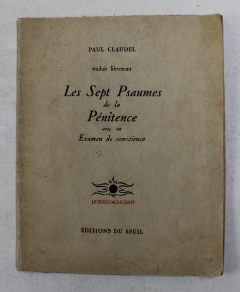 LES SEPT PSAUMES DE LA PENITENCE AVEC UN EXAMEN DE CONSCIENCE par PAUL CLAUDEL , 1945