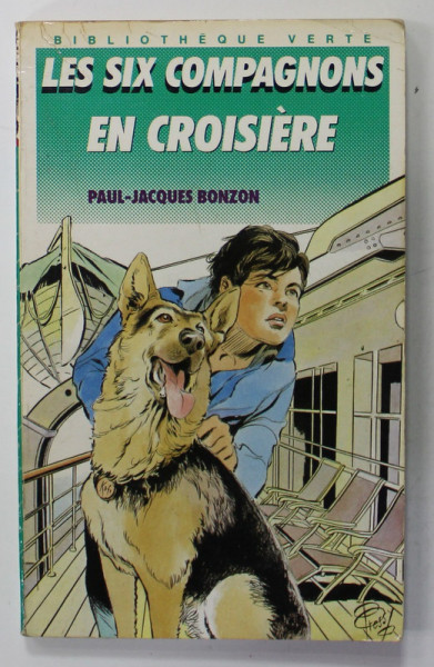 LES SIX COMPAGNONS EN CROISIERE par PAUL - JACQUES BONZON , illustrations de ROBERT BRESSY , 1990
