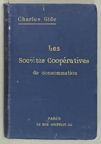 LES SOCIETES COOPERATIVES DE CONSOMMATION par CHARLES GIDE , 1917