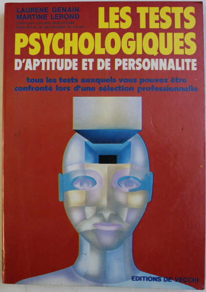 LES TESTS PSYCHOLOGIQUES D 'APTITUDE ET DE PERSONNALITE par LAURENE GENAIN et MARTINE LEROND , 1988