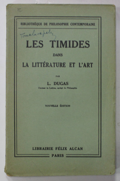 LES TIMIDES DANS LA LITTERATURE ET L 'ART par L. DUGAS , 1937