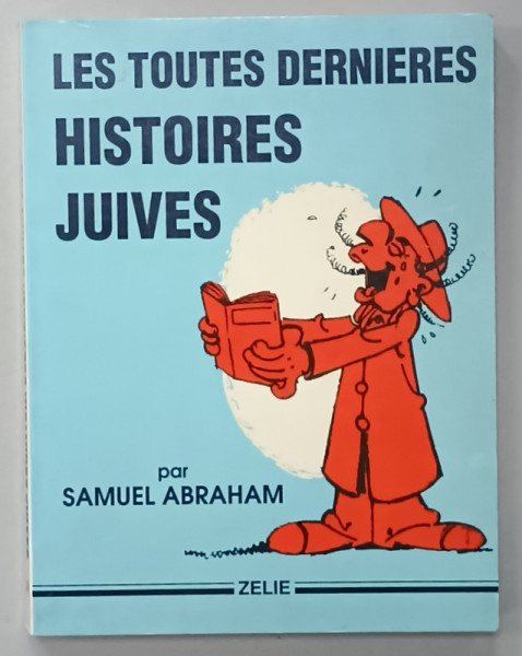 LES TOUTES DERNIERES HISTOIRES JUIVES par SAMUEL ABRAHAM , 1993