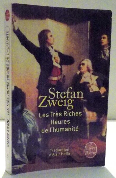 LES TRES RICHES HEURES DE L`HUMANITE par STEFAN ZWEIG 1976