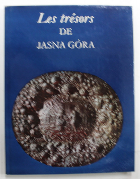 LES TRESORS DE JASNA GORA , ANII '60 , ALBUM IN LIMBA FRANCEZA