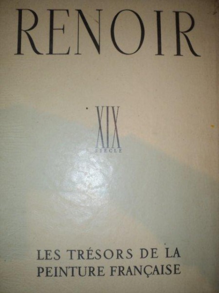 LES TRESORS  DE LA PEINTURE FRANCAISE - RENOIR XIX SIECLE