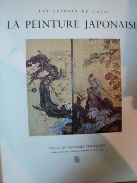 LES TRESORS DE L'ASIE . LA PEINTURE JAPONAISE de AKIYAMA TERUKAZU , 1961