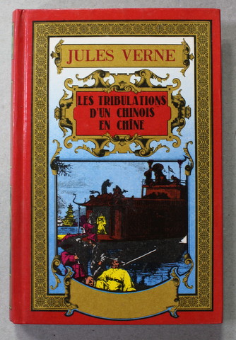 LES TRIBULATIONS D 'UN CHINOIS EN CHINE par JULES VERNE , 1992