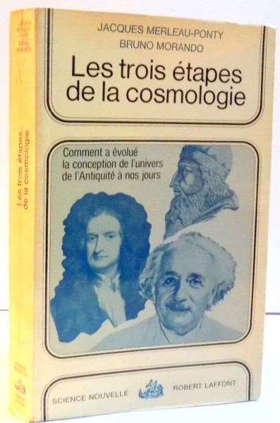 LES TROIS ETAPES DE LA COSMOLOGIE *PREZINTA SUBLINIERI IN TEXT