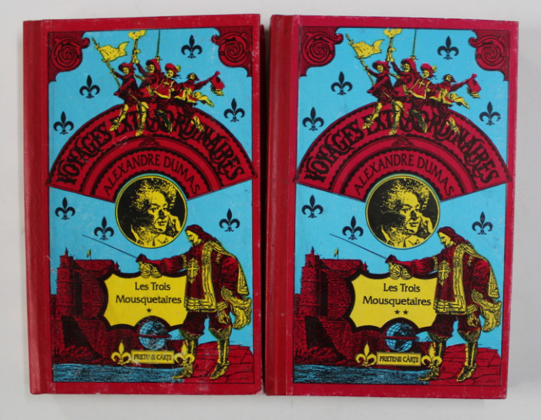 LES TROIS MOUSQUETAIRES par ALEXANDRE DUMAS , VOLUMELE I - II , 1994