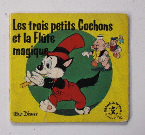 LES TROIS PETITS COCHONS ET LA FLUTE MAGIQUE - WALT DISNEY , 1965, FORMAT DE BUZUNAR