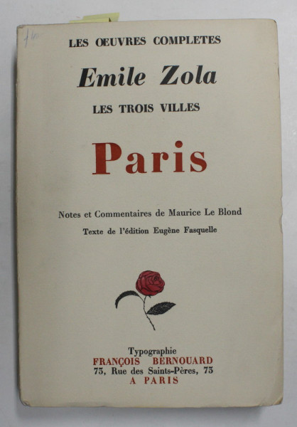 LES TROIS VILLES - PARIS par EMILE ZOLA , 1929 , EXEMPLAR 1790 DIN 5000 *