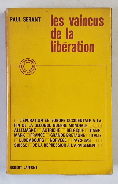 LES VAINCUS DE LA LIBERATION par PAUL SERANT , 1964