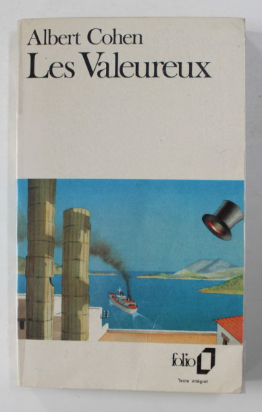 LES VALEUREUX par ALBERT COHEN , 1987