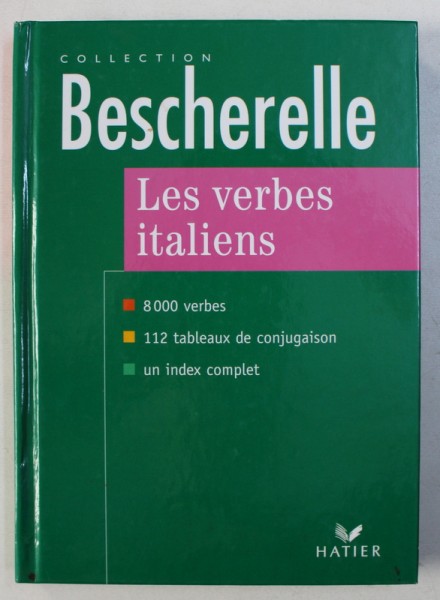 LES VERBES ITALIENS - FORMES ET EMPLOIS par LUCIANO CAPPELLETTI , COLLECTION BESCHERELLE , 1997