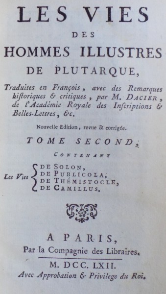 LES VIES DES HOMMES ILLUSTRES DE PLUTARQUE , TOME SECOND (II) , 1762