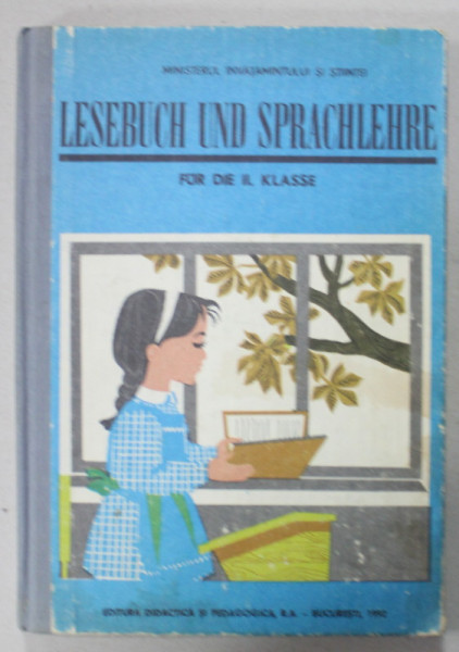 LESEBUCH UND SPRACHLEHRE (  CARTE DE CITIRE SI PREDARE A LIMBAJULUI )  , MANUAL IN LB. GERMANA  PENTRU CLASA A - II -A , 1992