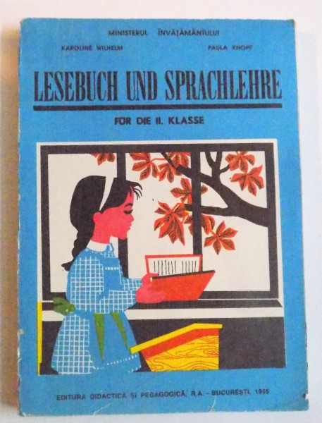 LESEBUCH UND SPRACHLEHRE FUR DIE II . KLASE von KAROLINE WILHELM und PAULA KNOPF, 1995