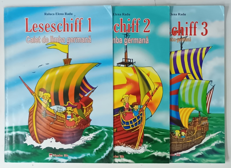 LESESCHIFF  , CAIET DE LIMBA GERMANA , VOLUMELE I - III  de RALUCA ELENA RADU , 2009