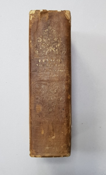 LESICON ROMANESCU - LATINESCU - UNGURESCU - NEMTESCU , BUDA, 1825