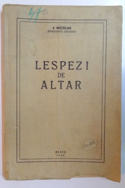 LESPEZI DE ALTAR de NICOLAE, EPISCOPUL ORADEI  1942